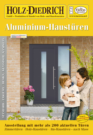 Holz-Diedrich GmbH - Türen-Spezialist - Aktueller Prospekt -  Aluminium-Haustüren - 28 Seiten - PDF-Dokument